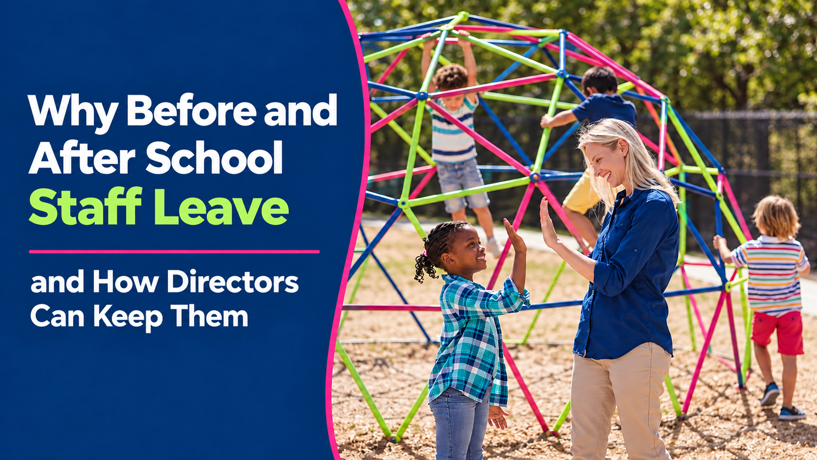 Why before and after school staff leave